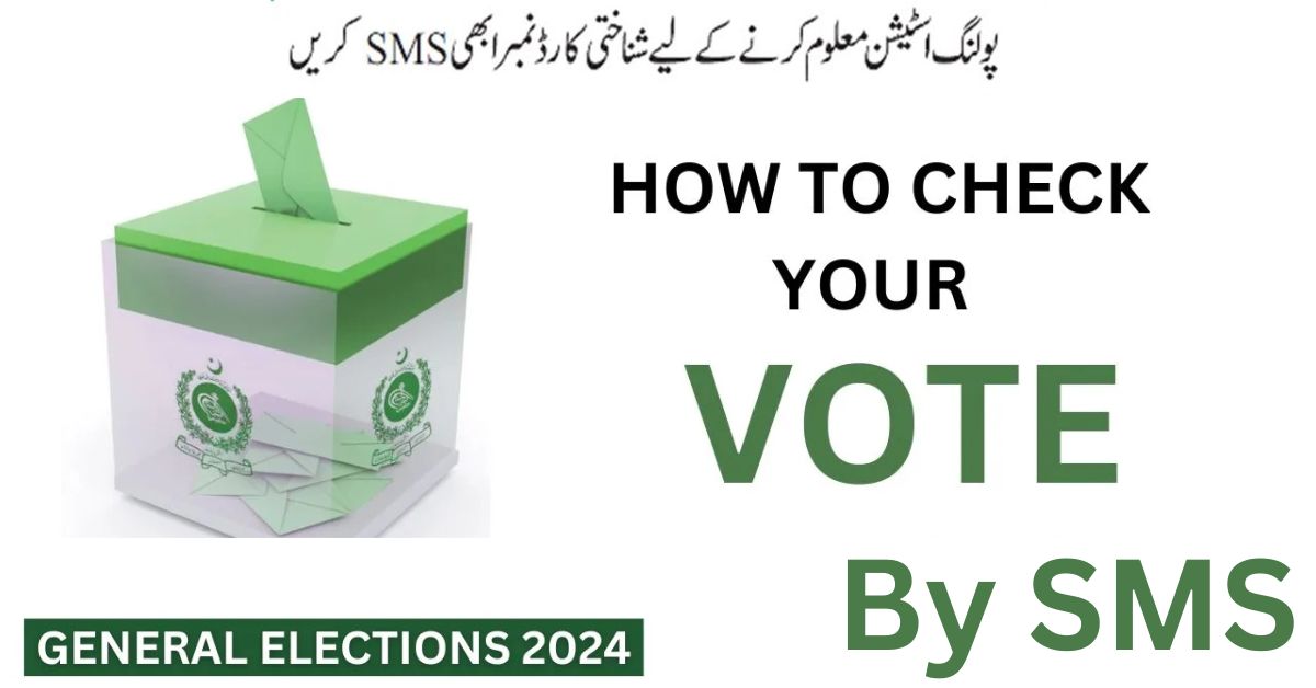 General Elections 2024 Check Your Vote Via SMS