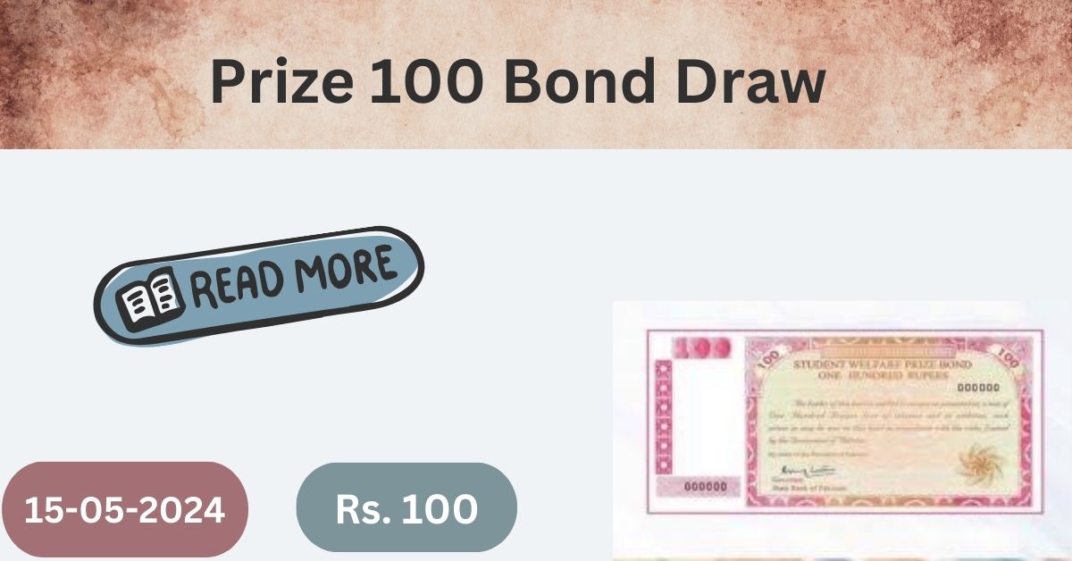 Rs. 100 Prize Bond List 2024 Online Check Draw #46 (15-05-2024) at Lahore